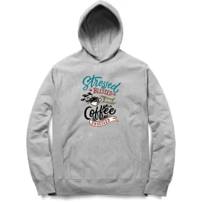Stressed Blessed And Coffee Hoodie